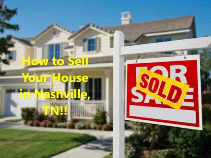 How to Sell Your House in Nashville, TN